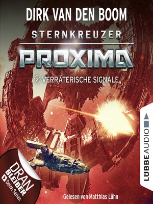cover image of Verräterische Signale--Sternkreuzer Proxima, Folge 2